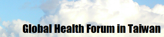 Global Health Forum in Taiwan